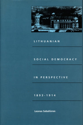 Lithuanian Social Democracy in Perspective