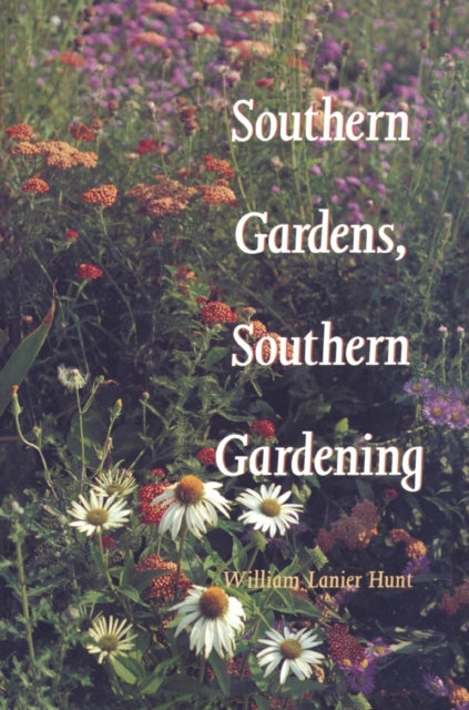 Southern Gardens, Southern Gardening