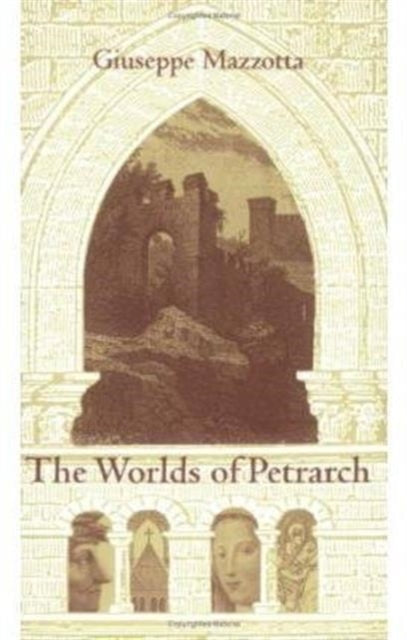 The Worlds of Petrarch