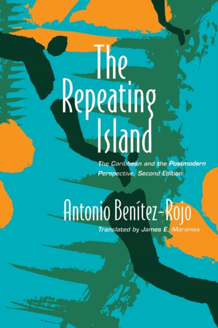 The Repeating Island: The Caribbean and the Postmodern Perspective