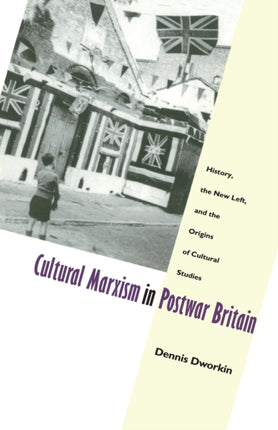 Cultural Marxism in Postwar Britain