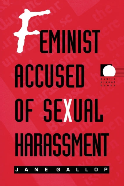 Feminist Accused of Sexual Harassment