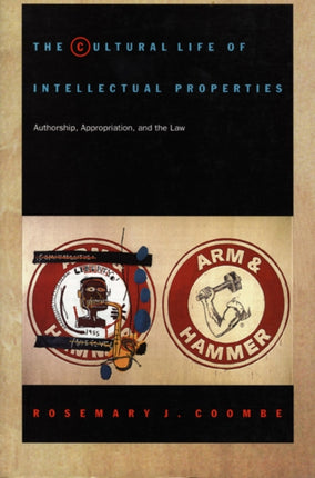 The Cultural Life of Intellectual Properties