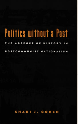 Politics without a Past