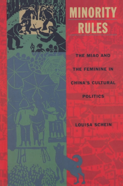 Minority Rules The Miao and the Feminine in