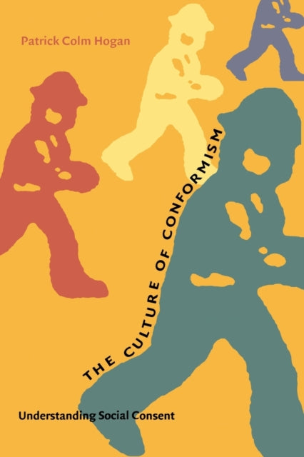 The Culture of Conformism: Understanding Social Consent