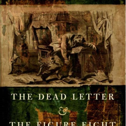 The Dead Letter and The Figure Eight