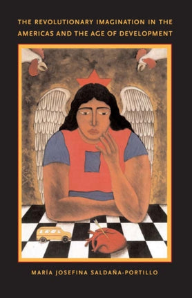 The Revolutionary Imagination in the Americas and