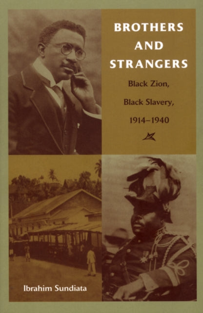 Brothers and Strangers  Black Zion Black Slavery