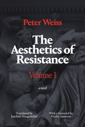 The Aesthetics of Resistance Volume I