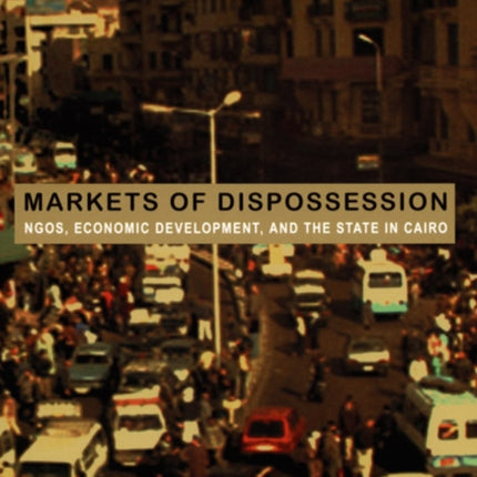 Markets of Dispossession