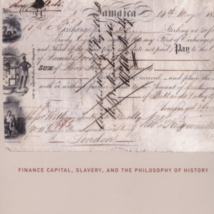 Specters of the Atlantic: Finance Capital, Slavery, and the Philosophy of History