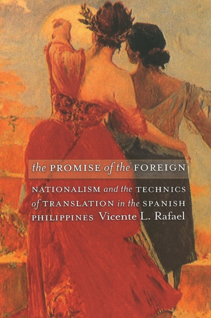 The Promise of the Foreign