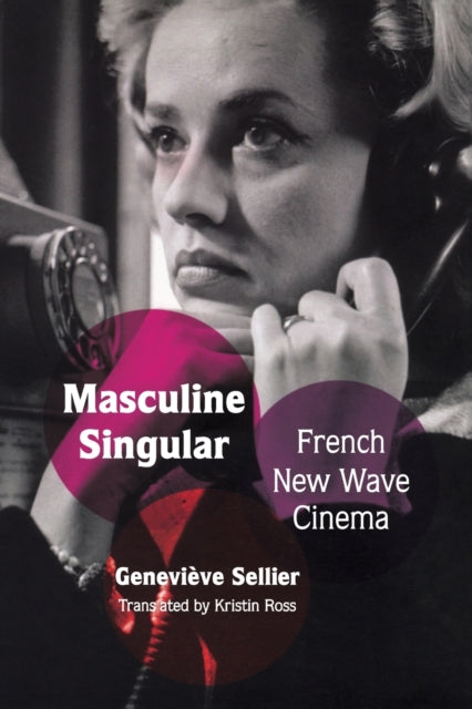 Masculine Singular: French New Wave Cinema