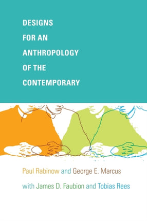 Designs for an Anthropology of the Contemporary