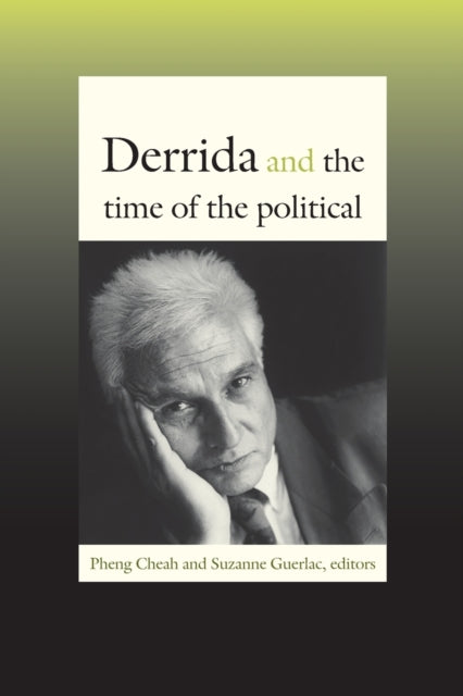 Derrida and the Time of the Political