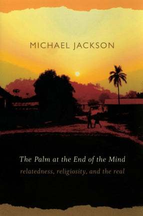 The Palm at the End of the Mind: Relatedness, Religiosity, and the Real