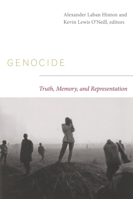 Genocide: Truth, Memory, and Representation