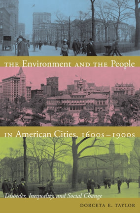 The Environment and the People in American Cities