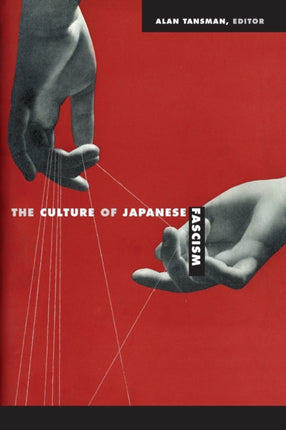 The Culture of Japanese Fascism