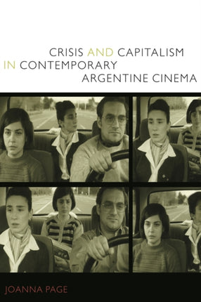 Crisis and Capitalism in Contemporary Argentine Cinema