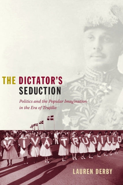 The Dictators Seduction