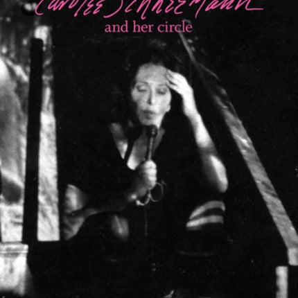 Correspondence Course: An Epistolary History of Carolee Schneemann and Her Circle