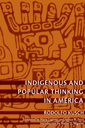 Indigenous and Popular Thinking in América