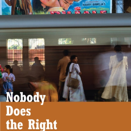 Nobody Does the Right Thing: A Novel