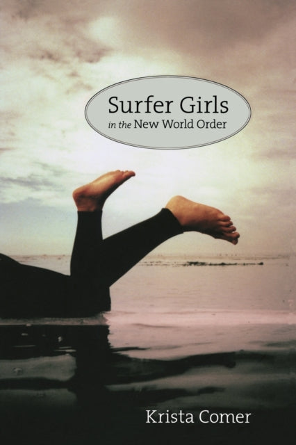 Surfer Girls in the New World Order