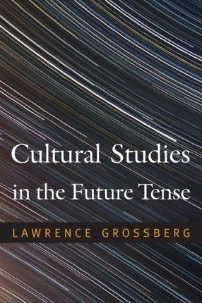 Cultural Studies in the Future Tense