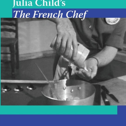 Julia Child's The French Chef