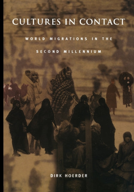 Cultures in Contact: World Migrations in the Second Millennium