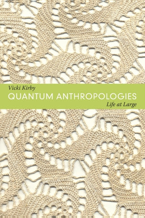 Quantum Anthropologies: Life at Large