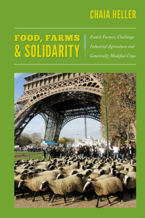 Food Farms and Solidarity  French Farmers