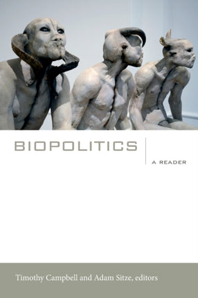 Biopolitics: A Reader