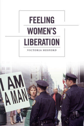 Feeling Women's Liberation