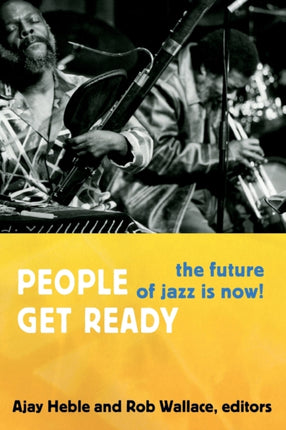 People Get Ready: The Future of Jazz Is Now!