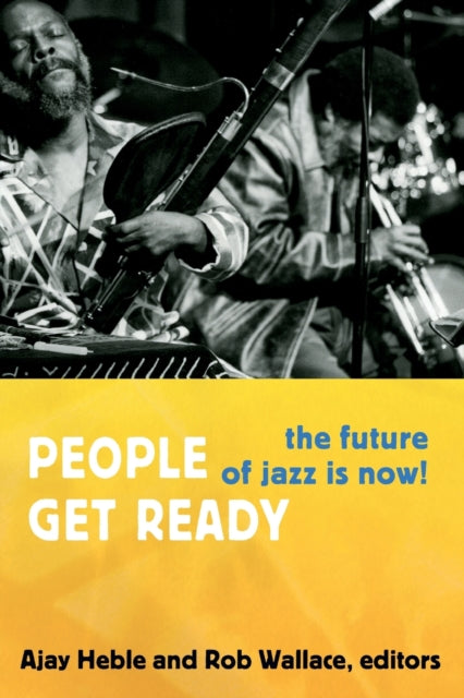 People Get Ready: The Future of Jazz Is Now!