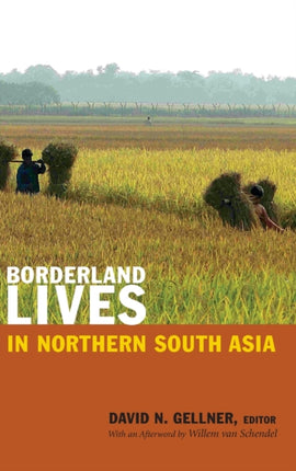 Borderland Lives in Northern South Asia