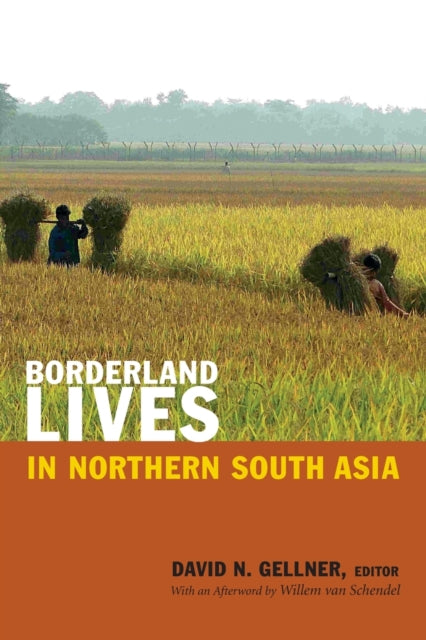 Borderland Lives in Northern South Asia