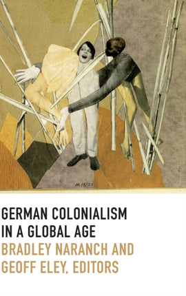 German Colonialism in a Global Age