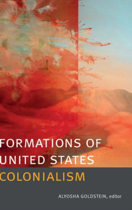 Formations of United States Colonialism