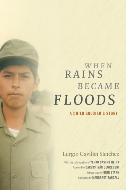 When Rains Became Floods: A Child Soldier's Story