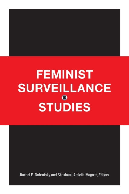 Feminist Surveillance Studies