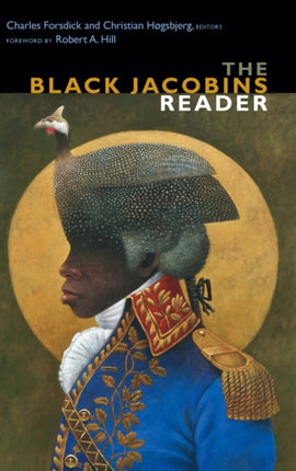 The Black Jacobins Reader