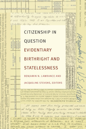 Citizenship in Question: Evidentiary Birthright and Statelessness