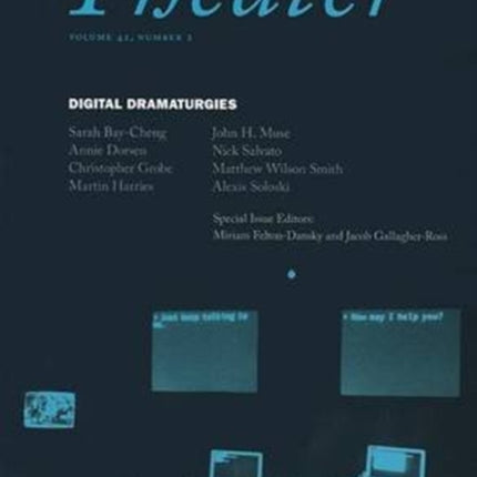 Digital Dramaturgies
