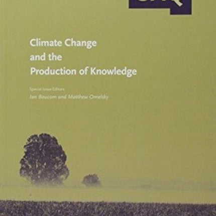 Climate Change and the Production of Knowledge