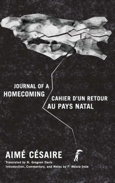 Journal of a Homecoming / Cahier d'un retour au pays natal